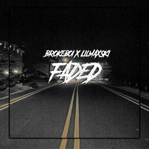 Faded (feat. Lilmaxsk) cover art