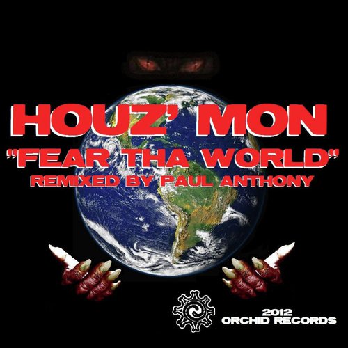 Houz'mon Fear tha World (Paul Anthony Remix) cover art