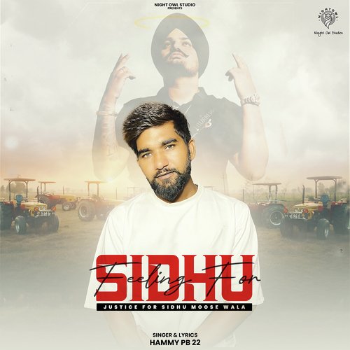 Feelings For Sidhu (Justice for Sidhu Moose Wala)