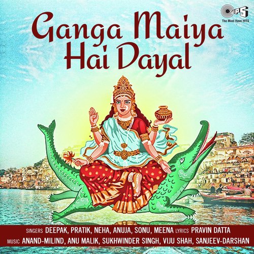 Ganga Maiya Hai Dayal