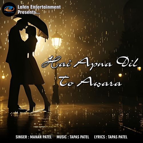 Hai Apna Dil To Awara
