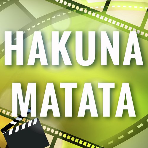 Hakuna Matata (from The Lion King) (Karaoke Version)