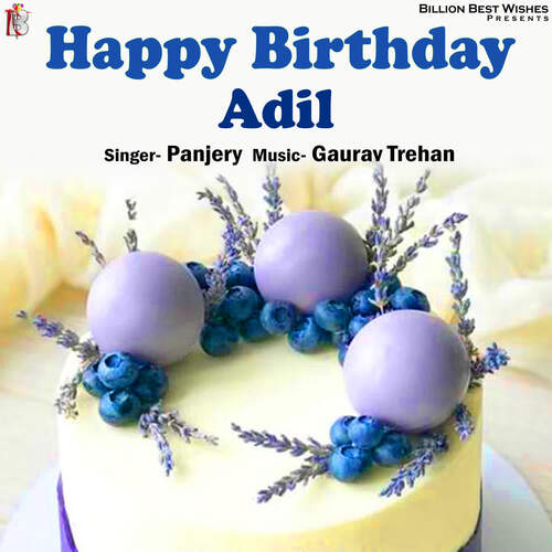 Happy Birthday Adil