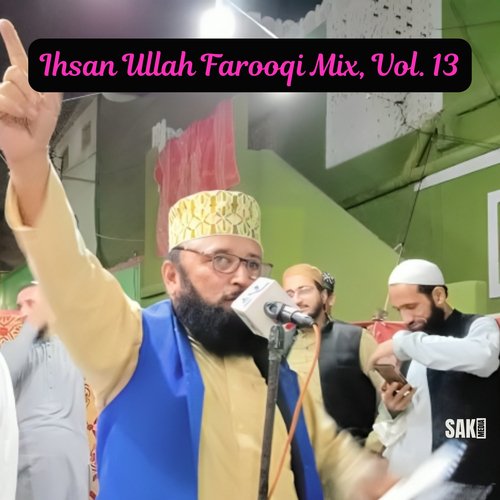 Ihsan Ullah Farooqi Mix, Vol. 13