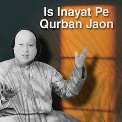 Is Inayat Pe Qurban Jaon-ADkEaQVpZ1w