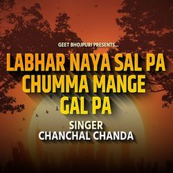 Labhar Naya Sal Pa Chumma Mange Gal Pa