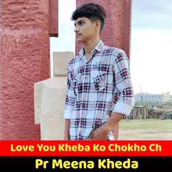 Love You Kheba Ko Chokho Ch-EVhfBDp8dXU