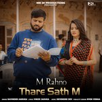 M Rahno Thare Sath M