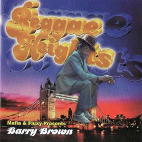 Mafia & Fluxy Presents Barry Brown