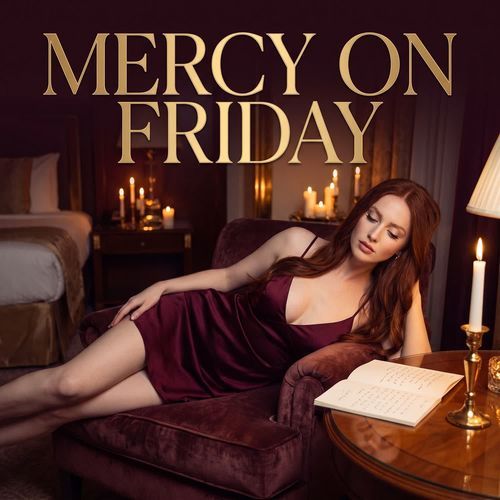 Mercy On Friday