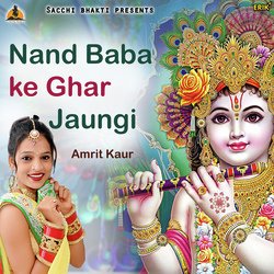 Nand Baba Ke Ghar Jaungi-AFkndhhvD1U