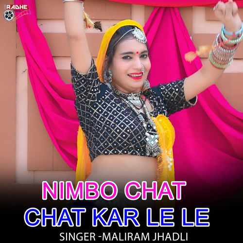 Nimbo Chat Chat kar Le Le