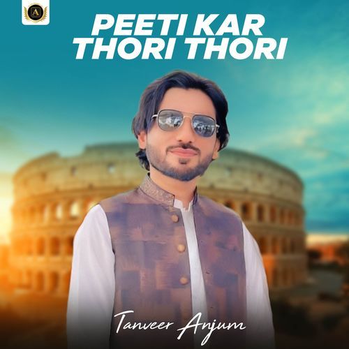 Peeti Kar Thori Thori