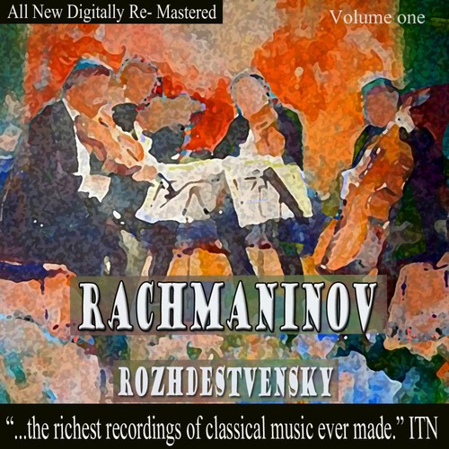 Rachmaninov - Rozhdestvensky Volume One