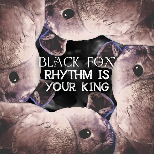 Rhythm Is Your King