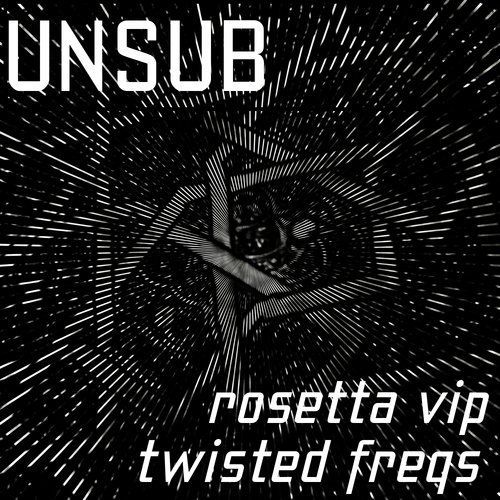 Rosetta VIP / Twisted Freqs