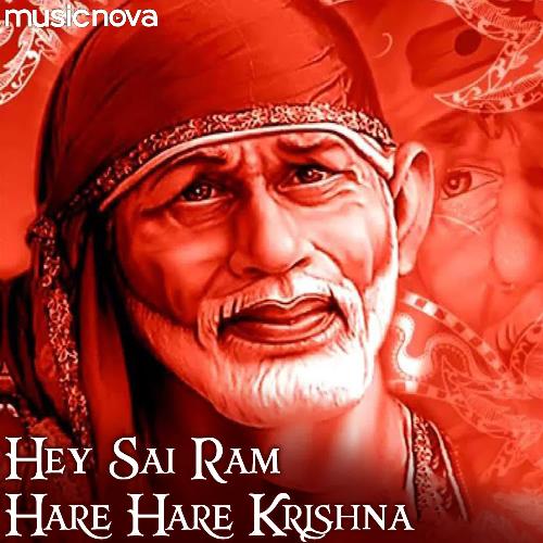 Sai Baba Dhun - Hey Sai Ram Hare Hare Krishna