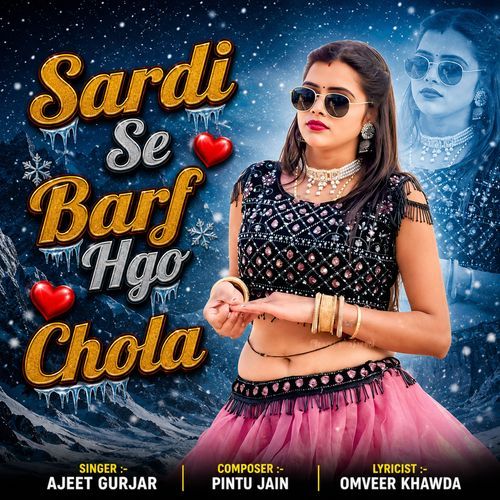 Sardi Se Barf Hgo Chola