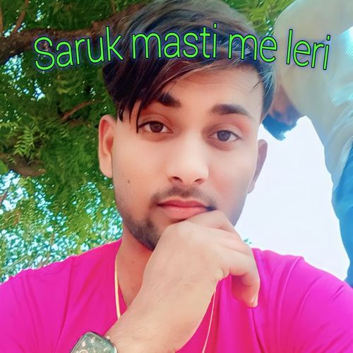 Saruk masti me leri