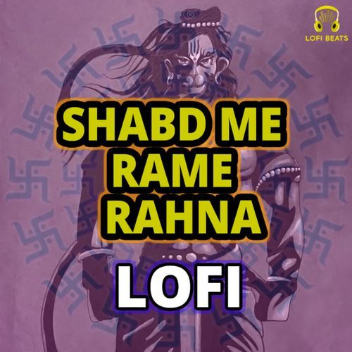 Shabd Me Rame Rahna LoFi
