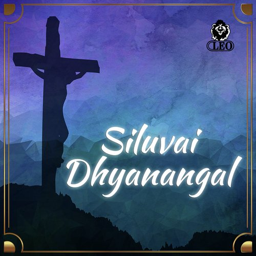 Siluvai Dhyanangal