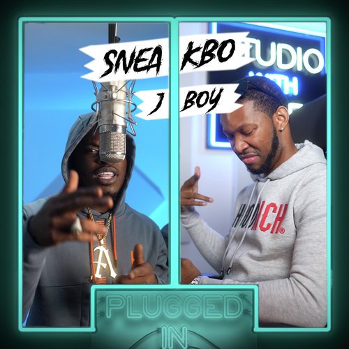 Sneakbo x J Boy x Fumez the Engineer - Plugged In cover art