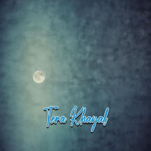 Tera Khayal