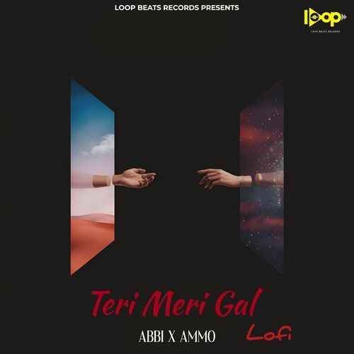 Teri Meri Gal (Lofi)