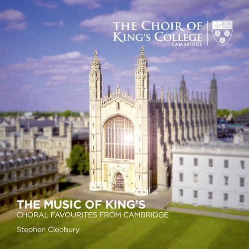 The Music of King's: Choral Favourites from Cambridge