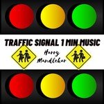 Traffic signal 1 Min Music