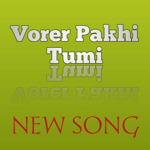 Vorer Pakhi Tumi (Live)