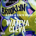 Wateva Cleva