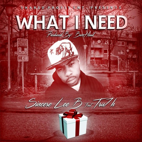 What I Need (feat. Tru7h)