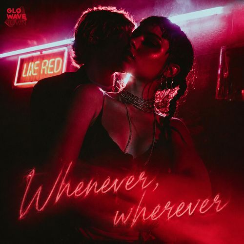 Whenever, Wherever (Techno)