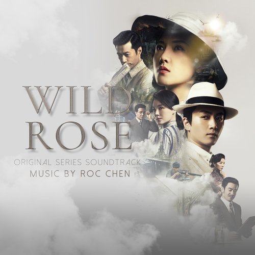 Wild Rose (Original Series Soundtrack)