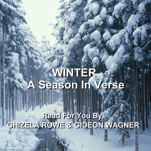 Download How Like A Winter Hath My Absence Been Sonnet 97 By William Shakespeare Song Download From Winter A Season In Verse Jiosaavn