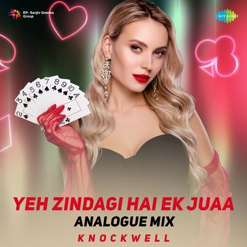 Yeh Zindagi Hai Ek Juaa - Analogue Mix