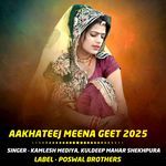 Aakhateej Meena Geet 2025