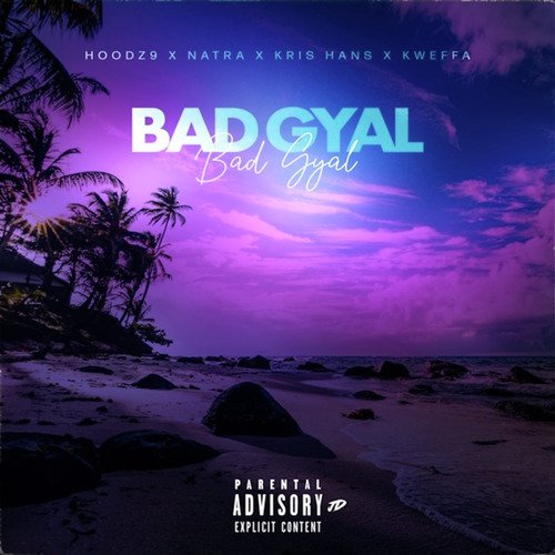 Bad Gyal cover art