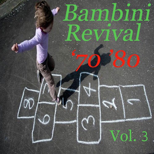 Bambini Revival &#039;70 &#039;80, Vol. 3