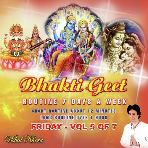 Bhakti Geet Routine 7 Days a Week, Vol. 5: Friday