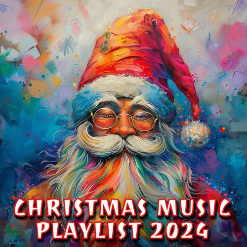 Christmas Music Playlist 2024