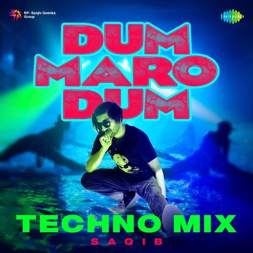 Dum Maro Dum - Techno Mix