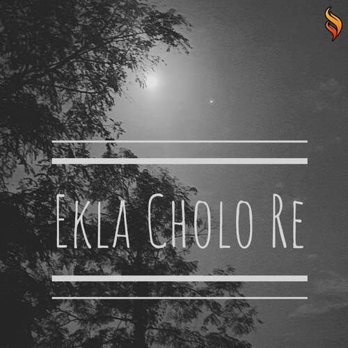 Ekla Cholo Re