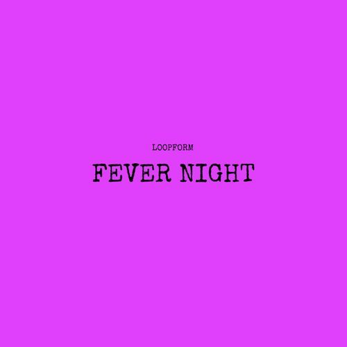 Fever Night