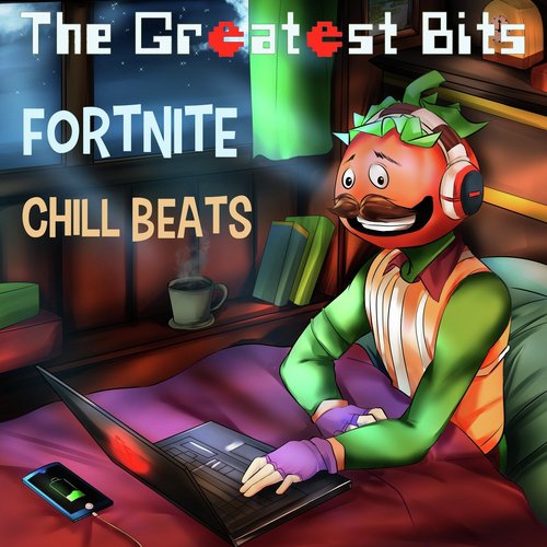 Fortnite Chill Beats