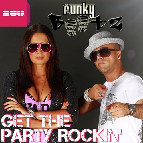 Get The Party Rockin' (Money G Radio Edit)
