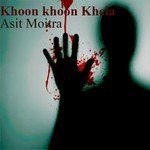 Khoon Khoon Khela   By Asit Moitra (Shruti Natak)