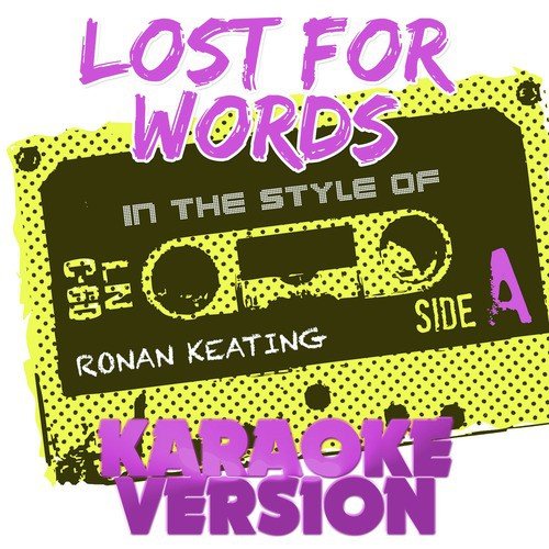 Lost for Words (In the Style of Ronan Keating) [Karaoke Version] - Single