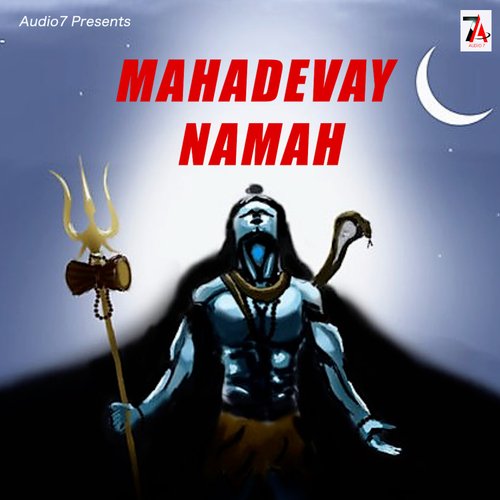 Mahadevay Namaha